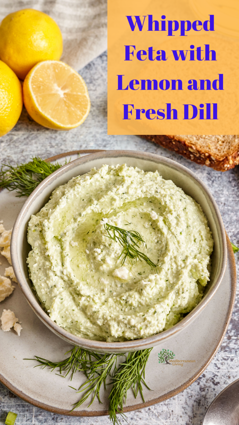 Whipped Feta With Lemon And Fresh Dill - Mediterranean Living