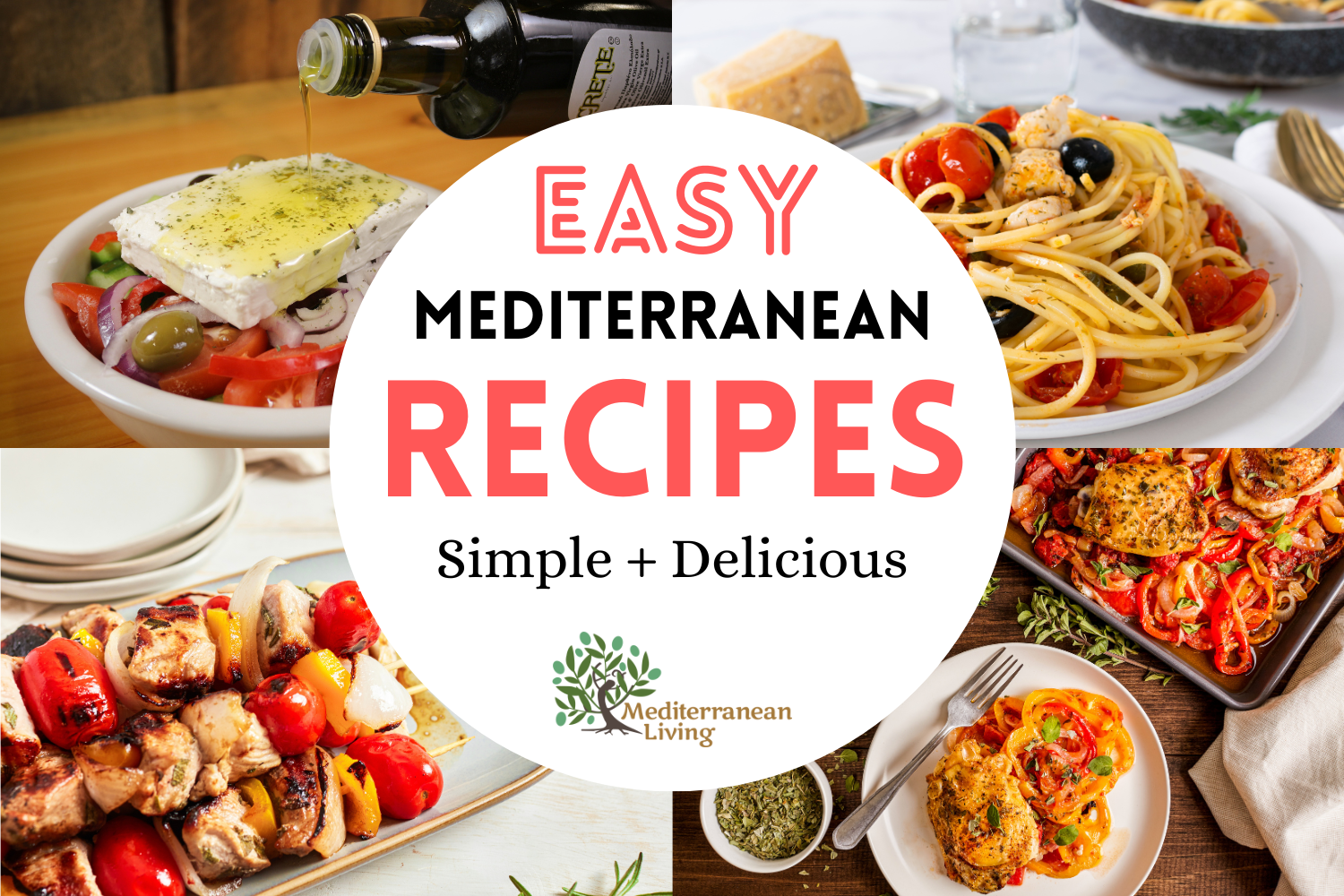 25 Easy Mediterranean Diet Recipes Mediterranean Living